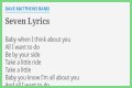 
                    Dave Matthews Band
                     – 
                    Seven lyrics
                