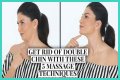 How do I get rid of a double chin? – The US Sun