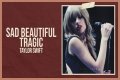 LYRICS: Taylor Swift – Sad Beautiful Tragic