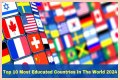 Top 10 Most Educated Countries in 2023